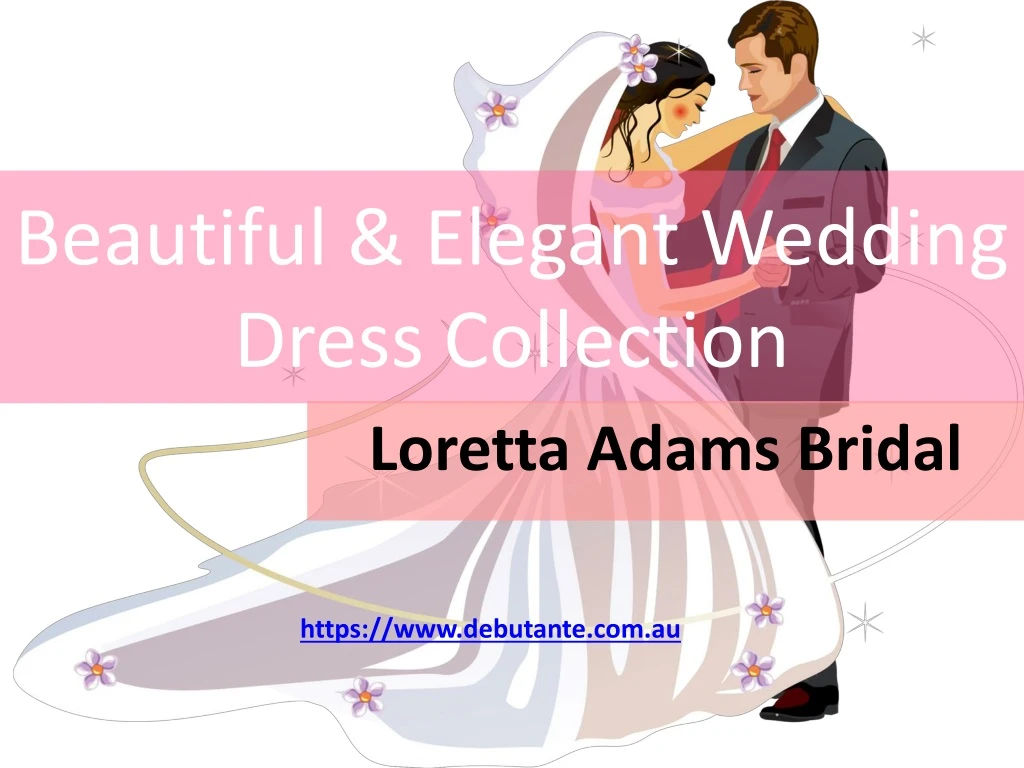 beautiful elegant wedding dress collection