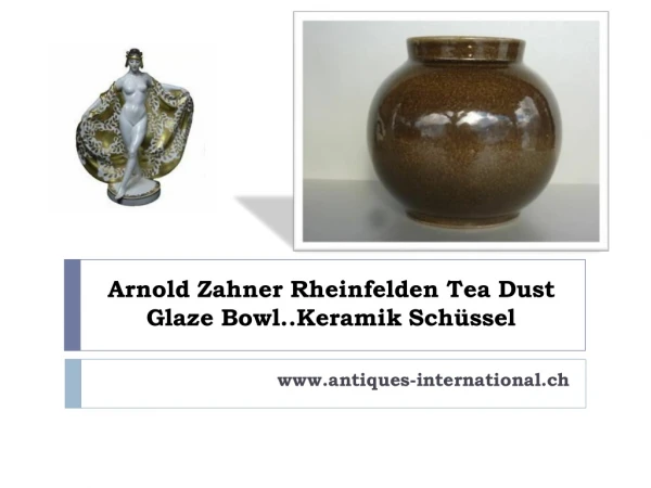 Arnold Zahner Rheinfelden Tea Dust Glaze Bowl..Keramik Schüssel