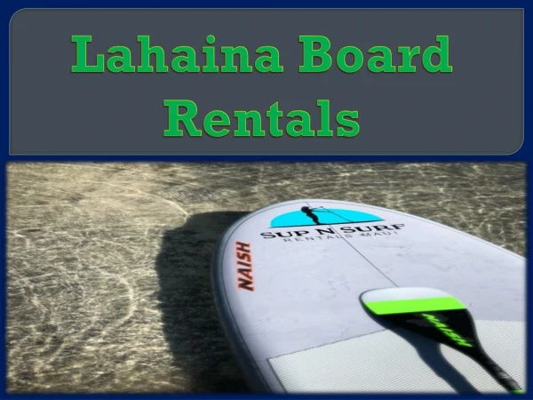 Lahaina Board Rentals