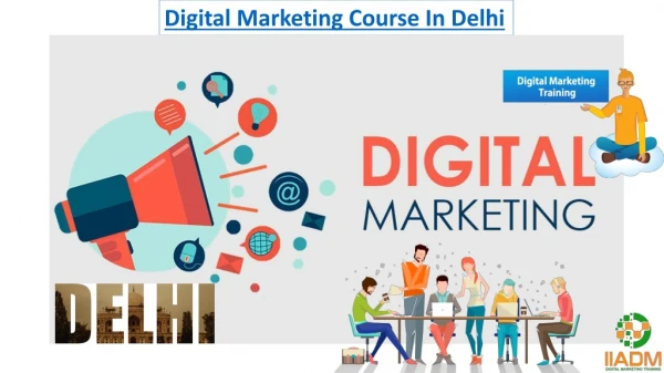 Enroll Now for Life Changing Digital Marketing Course in Delhi.