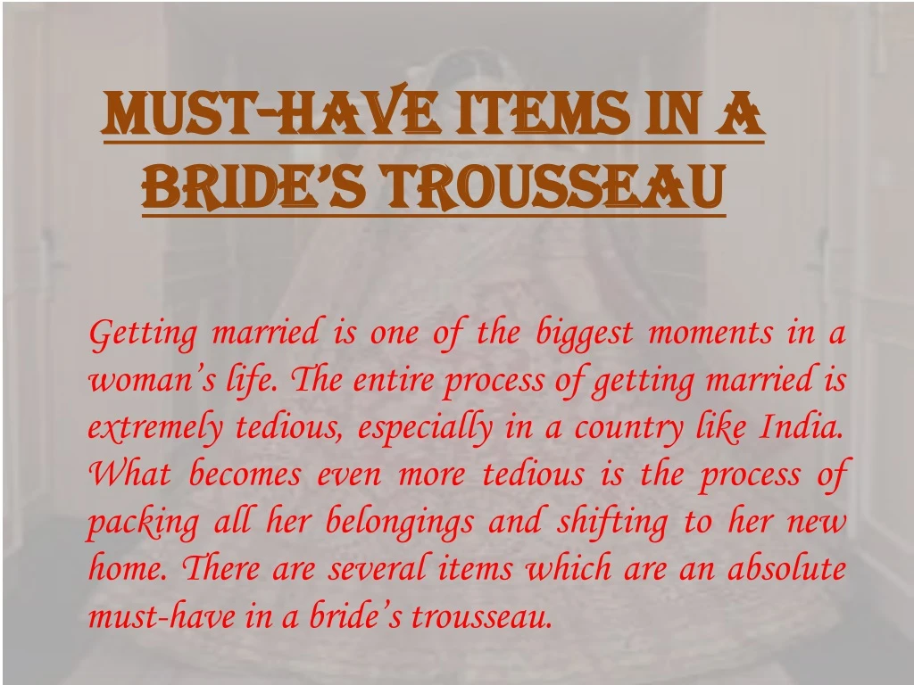 must have items in a bride s trousseau