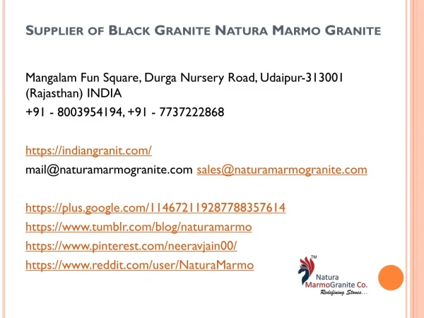 Supplier of Black Granite Natura Marmo Granite