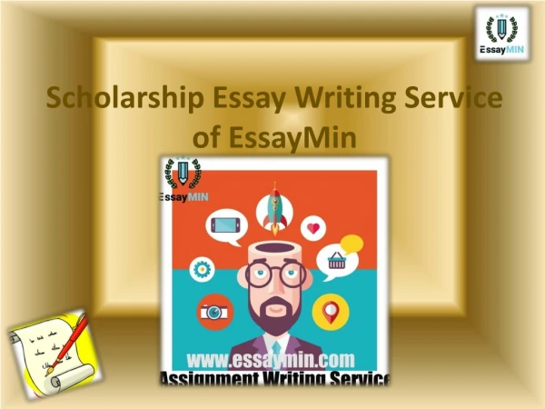 Need Scholarship Essay Writing Service Contact EssayMin
