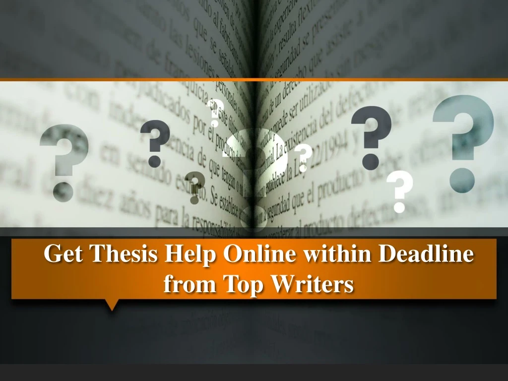 get thesis help online within deadline from top writers