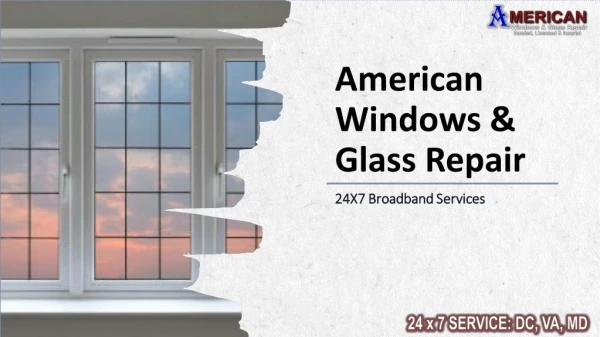 Qualified DC Window Glass Repair Service join us now