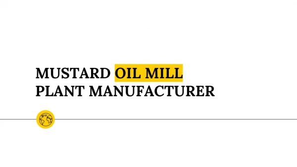 Mustard Oil Mill Plant