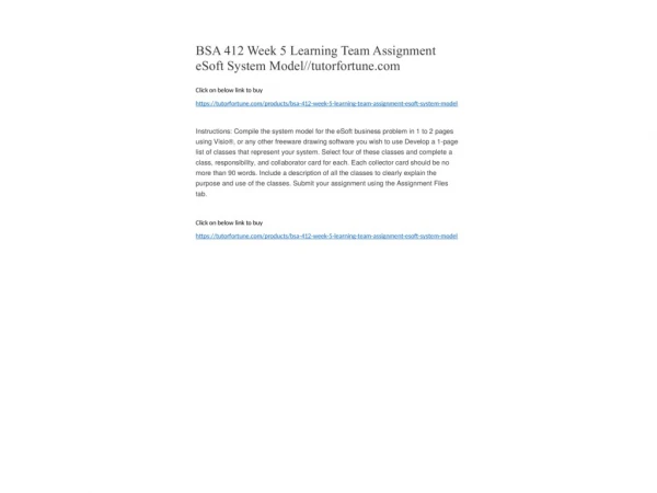 BSA 412 Week 5 Learning Team Assignment eSoft System Model//tutorfortune.com