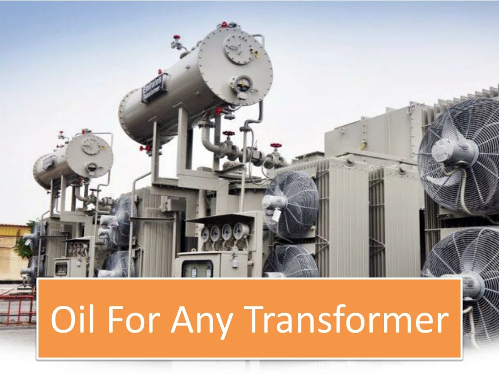 oil for any transformer