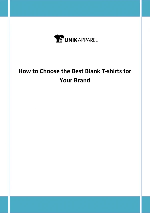 How to Choose the Best Blank T-shirts for Your Brand