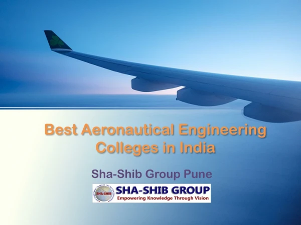 Sha-Shib is The Best Aeronautical Engineering Colleges in India