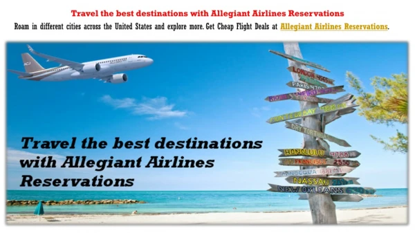 Travel the best destinations with Allegiant Airlines Reservations