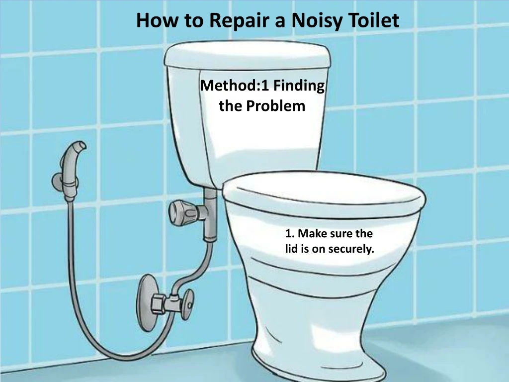 how to repair a noisy toilet