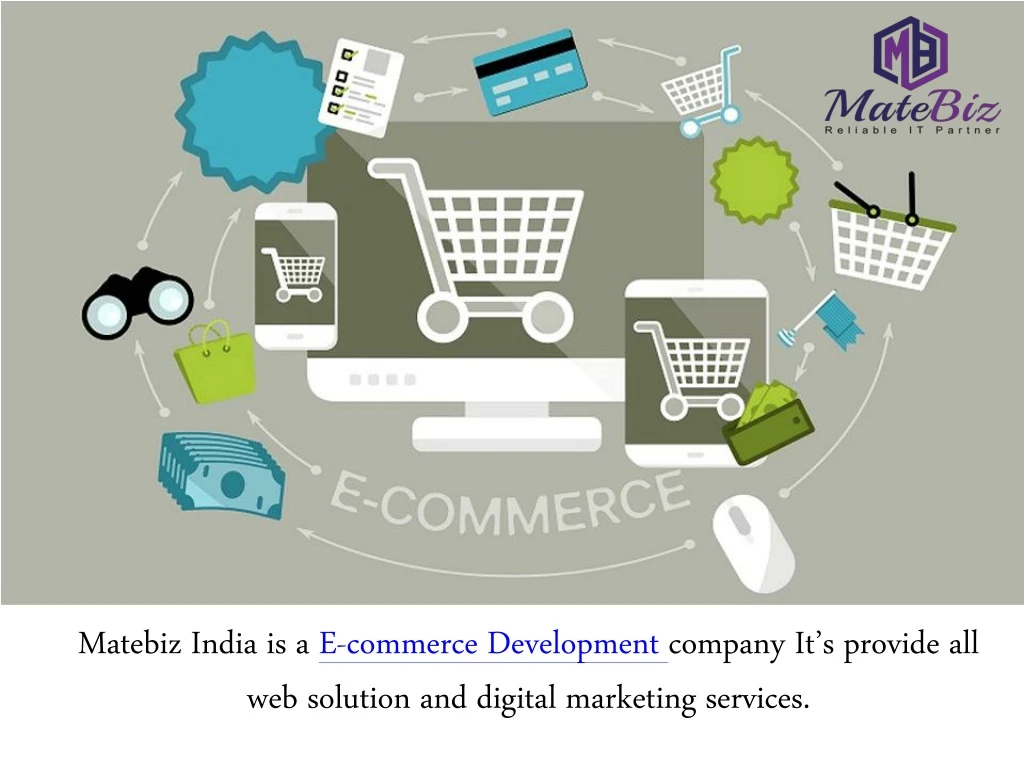 matebiz india is a e commerce development company