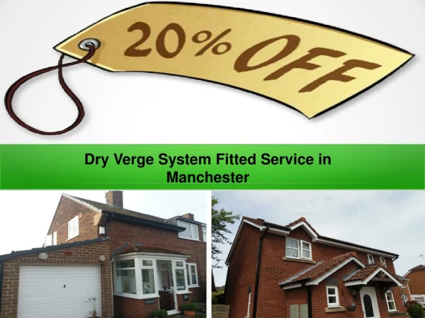 Dry Verge System Fitted Service in Manchester