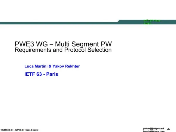 PWE3 WG Multi Segment PW Requirements and Protocol Selection