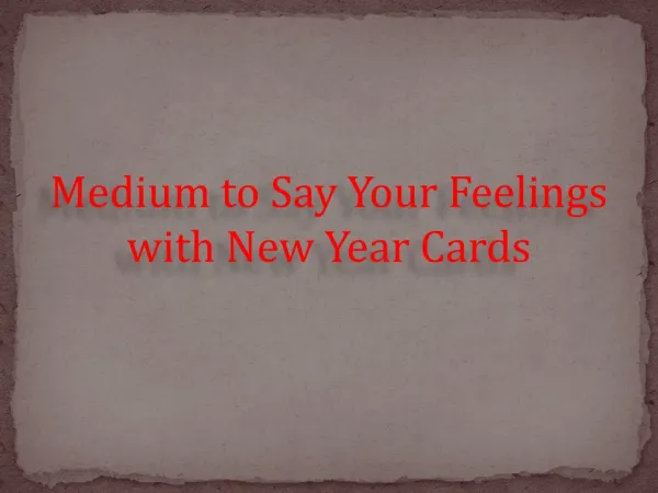 Medium to Say Your Feelings with New Year Cards