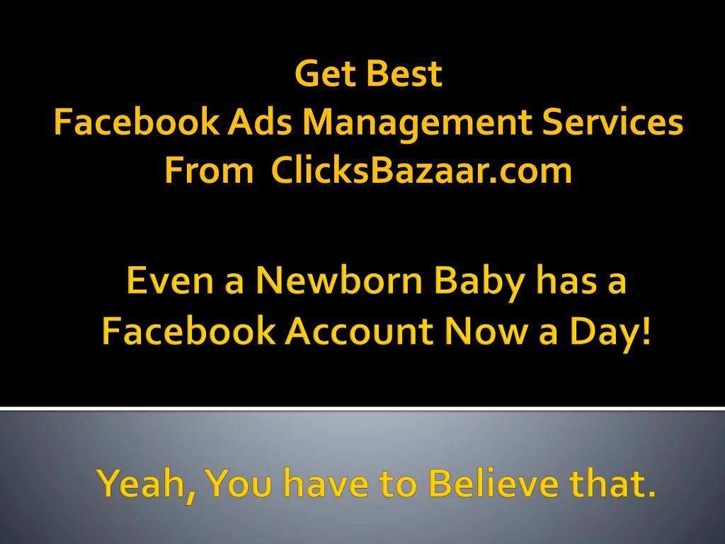 get best facebook ads management services from clicksbazaar com