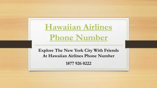 Explore The New York City With Friends At Hawaiian Airlines Phone Number