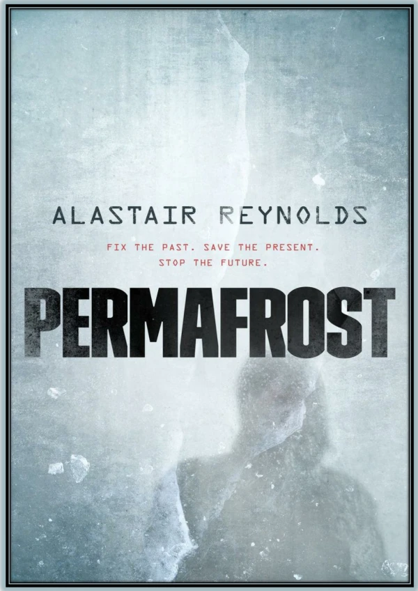 [FREE Download] Permafrost By Alastair Reynolds PDF Read Online
