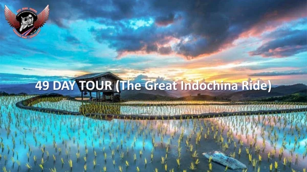 49 Day Indochina Ride | By BIG BIKE TOURS