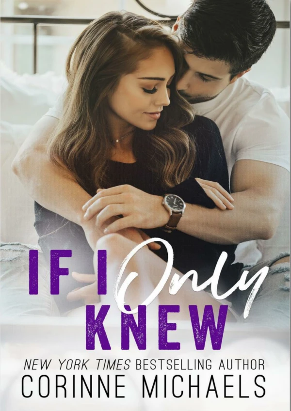 [PDF] Free Download If I Only Knew By Corinne Michaels