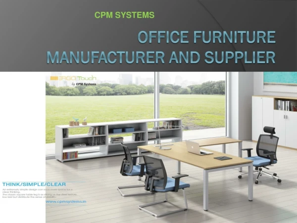 DIFFERENT OFFICE FURNITURES AND THEIR MAINTAINING PROCEDURES
