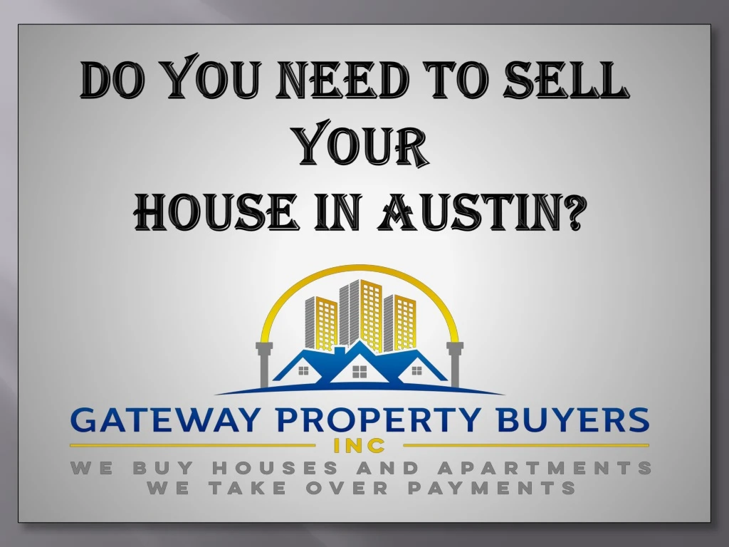 do you need to sell your house in austin