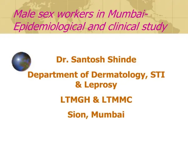 Male sex workers in Mumbai-Epidemiological and clinical study