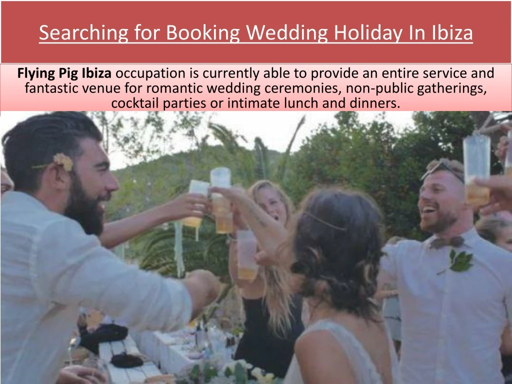searching for booking wedding holiday in ibiza