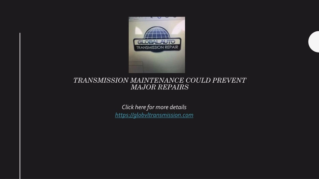 transmission maintenance could prevent major repairs