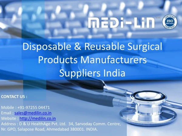 Medilin Surgical Products Manufacturers and Suppliers. Medilin is one of the leading Indian manufacturer of Disposable