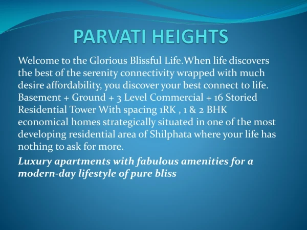 Parvati Heights - 1 & 2 BHK Residences located at Kalyan-Shilphata Road