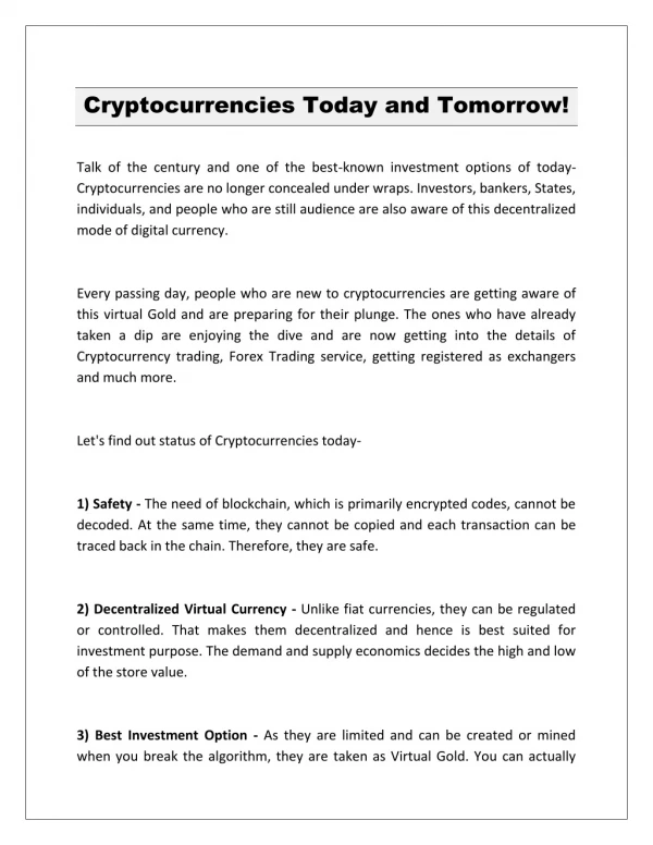 Cryptocurrencies Today and Tomorrow!
