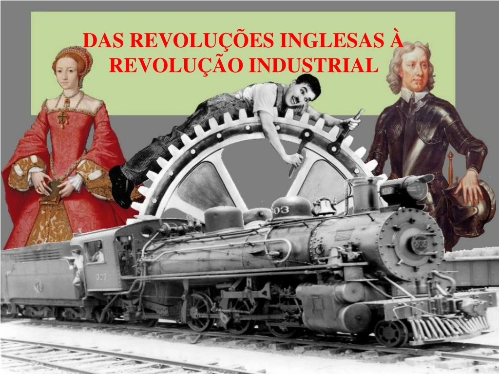 das revolu es inglesas revolu o industrial