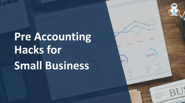 Pre Accounting hacks for small business