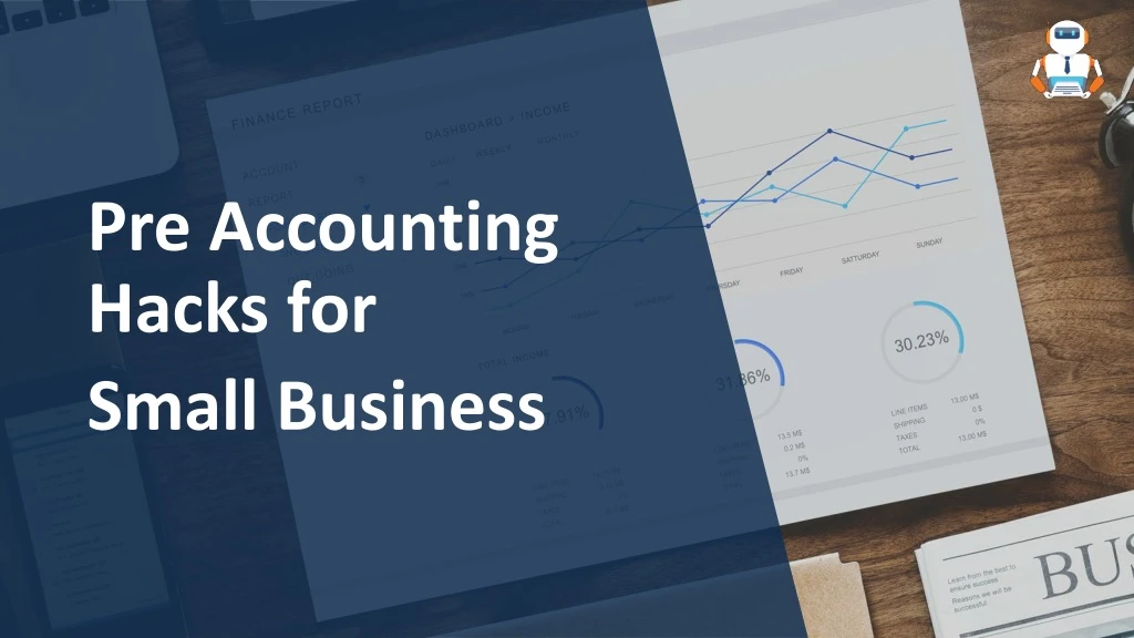 pre accounting hacks for small business