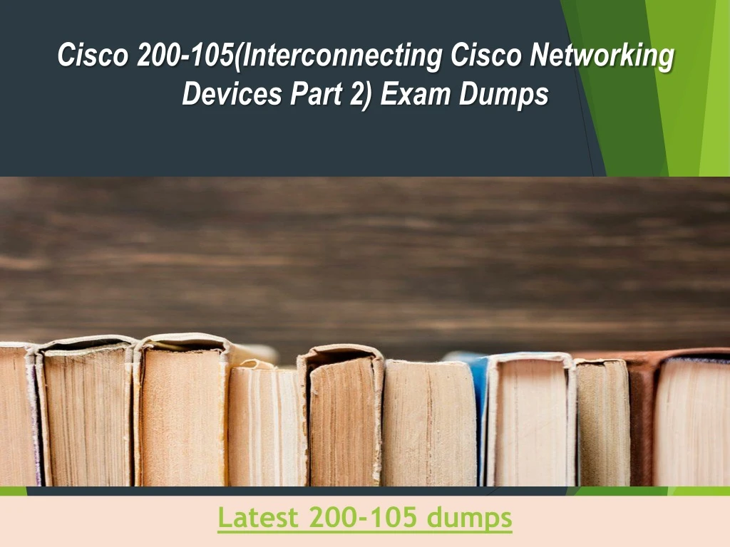 cisco 200 105 interconnecting cisco networking devices part 2 exam dumps