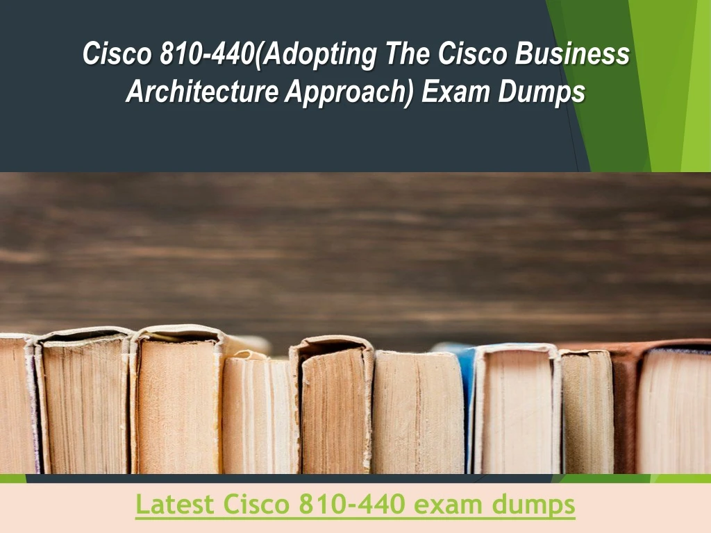 cisco 810 440 adopting the cisco business architecture approach exam dumps