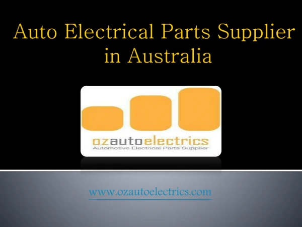 Auto electrical Parts Supplier in Australia | Ozautoelectrics