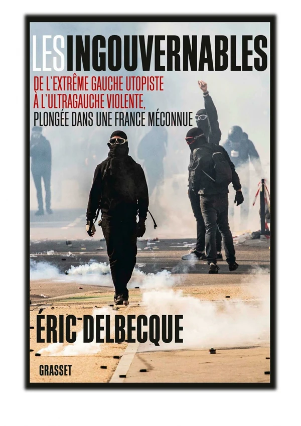 [PDF] Free Download Les ingouvernables By Éric Delbecque