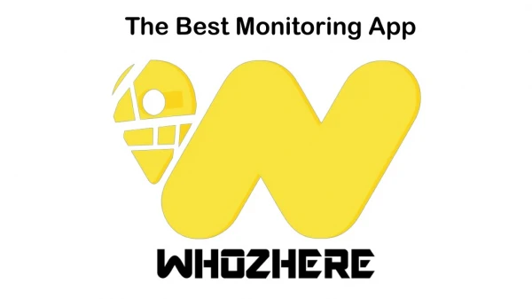 Whozhere - Monitor Your Loved One's Location