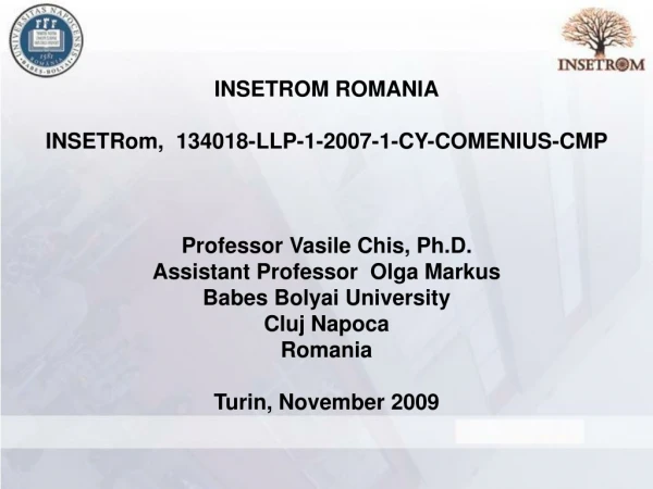 INTERNATIONAL AND NATIONAL CONTEXT OF THE PROJECT INSETROM ROMANIA