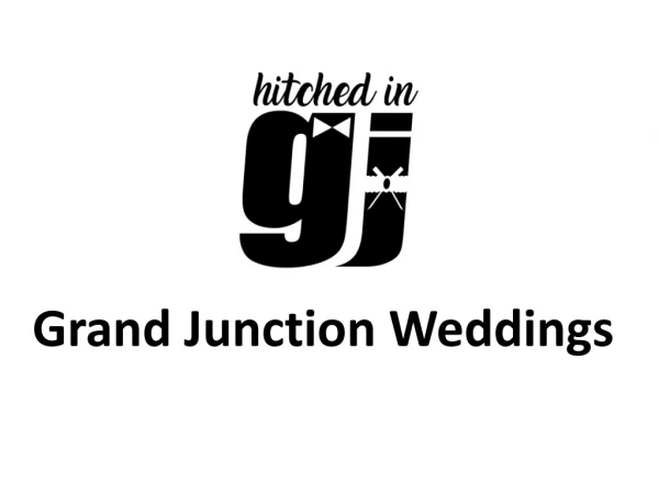 Grand Junction Weddings