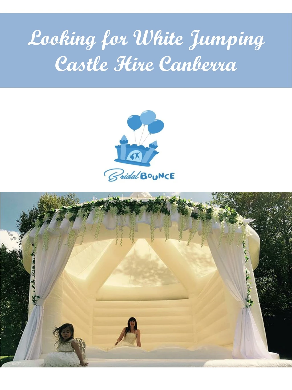 looking for white jumping castle hire canberra