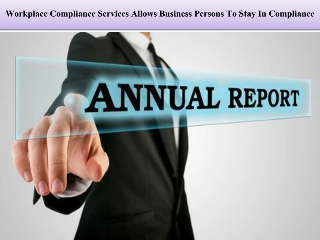 workplace compliance services allows business persons to stay in compliance