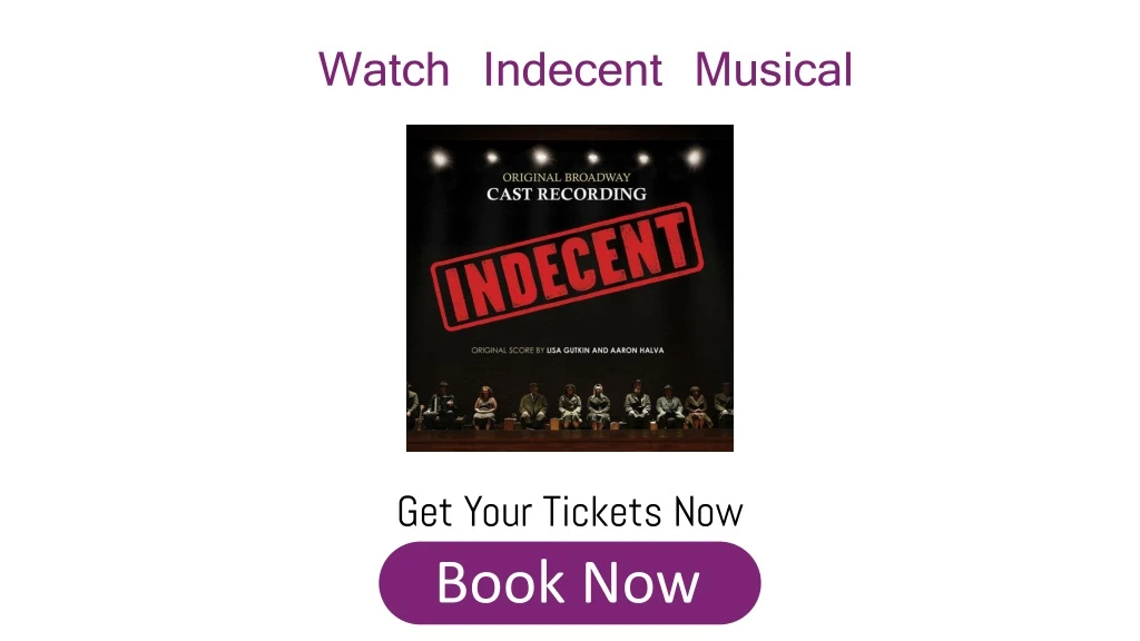 watch indecent musical
