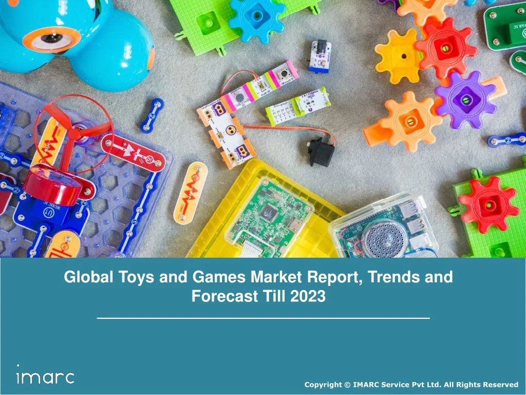 global toys and games market report trends