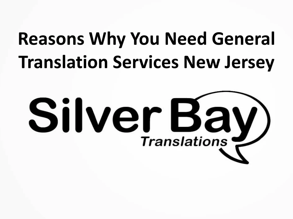 reasons why you need general translation services
