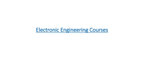 Electronic Engineering Courses