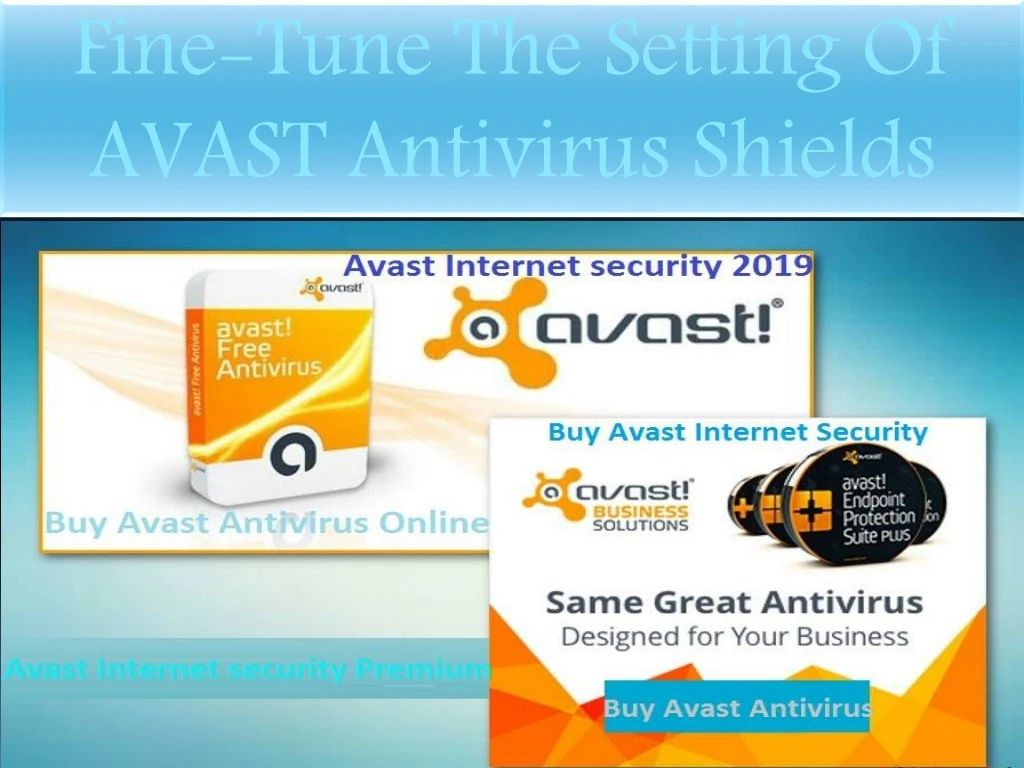 fine tune the setting of avast antivirus shields